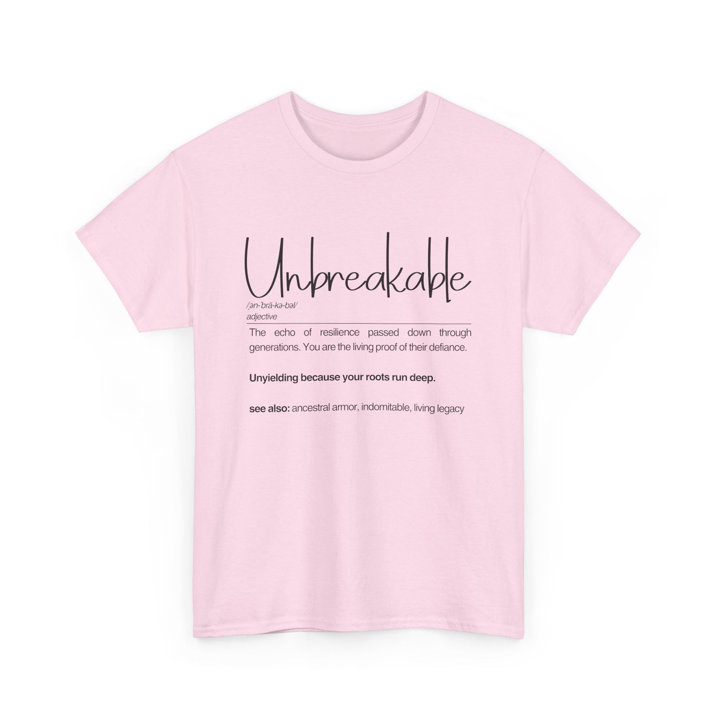 Unbreakable Message T-Shirt, Inspirational Gift, Unisex Cotton Tee, Motivational Apparel, Everyday Wear, Positive Vibes
