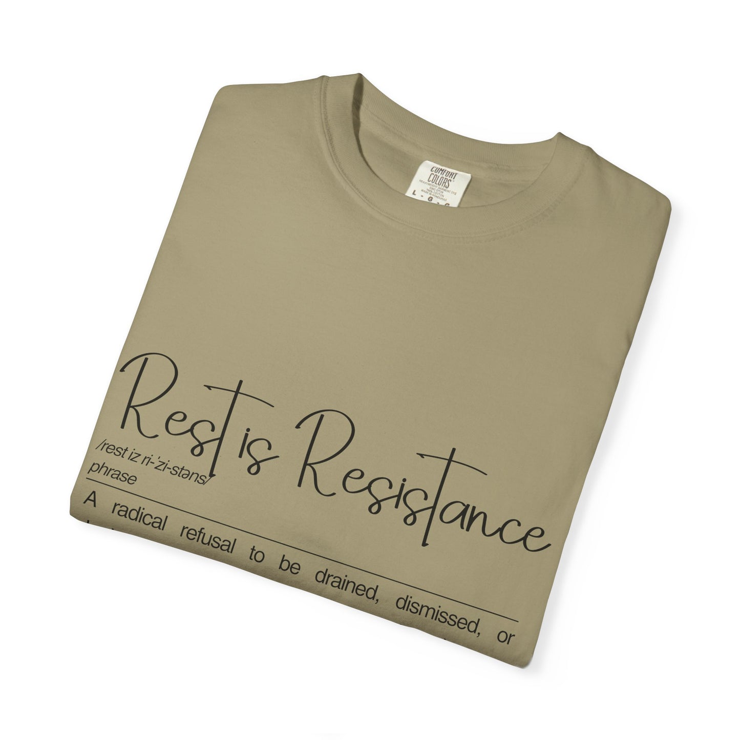 Rest is Resistance - A radical refusal to be drained, dismissed, or depleted Unisex T-Shirt, Relaxation Tee, Self-Care Shirt.