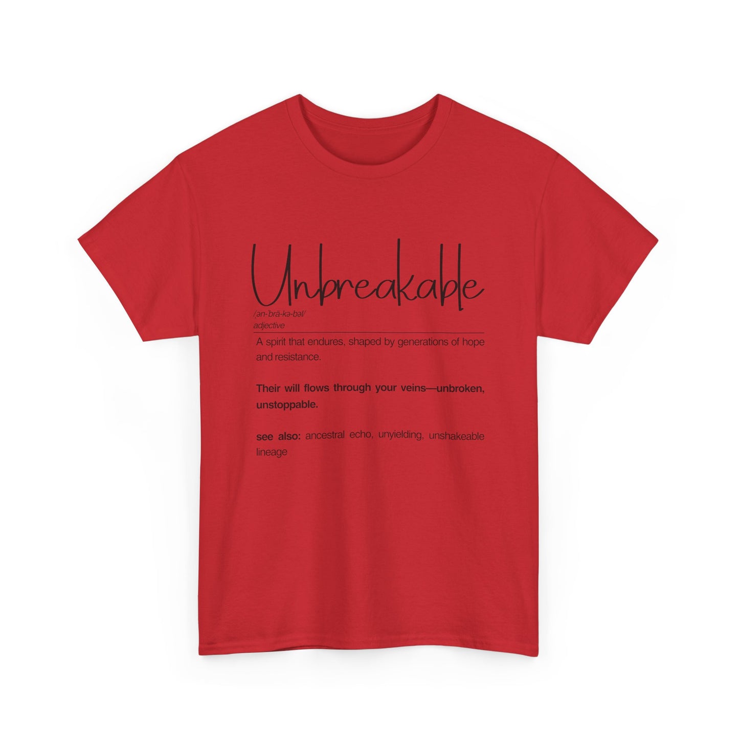 Unbreakable Unisex Heavy Cotton Tee, Inspirational Shirt, Motivational Tee, Gift for Friends, Positive Affirmation Apparel
