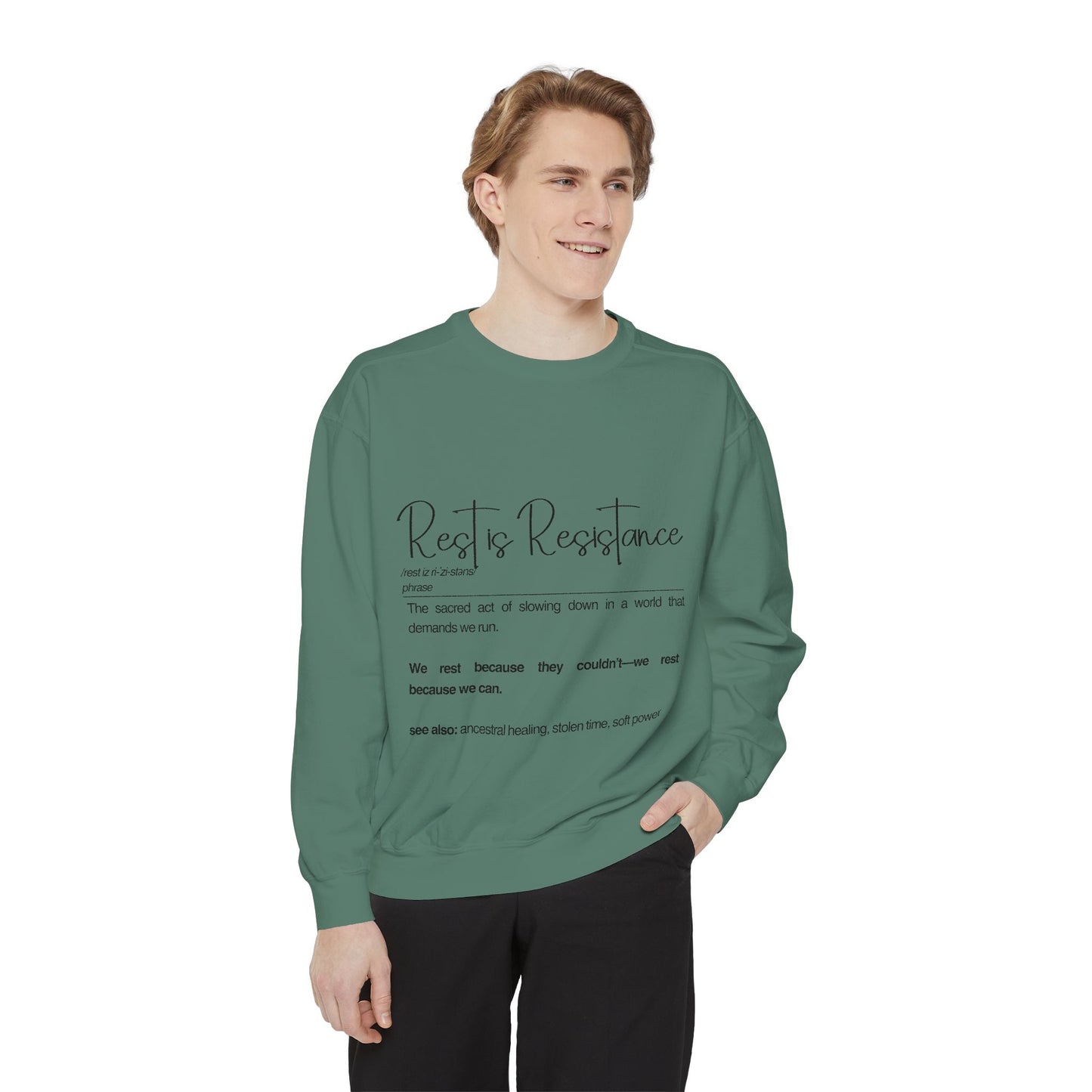 Rest is Resistance Sweatshirt - Cozy & Conscious Comfort
