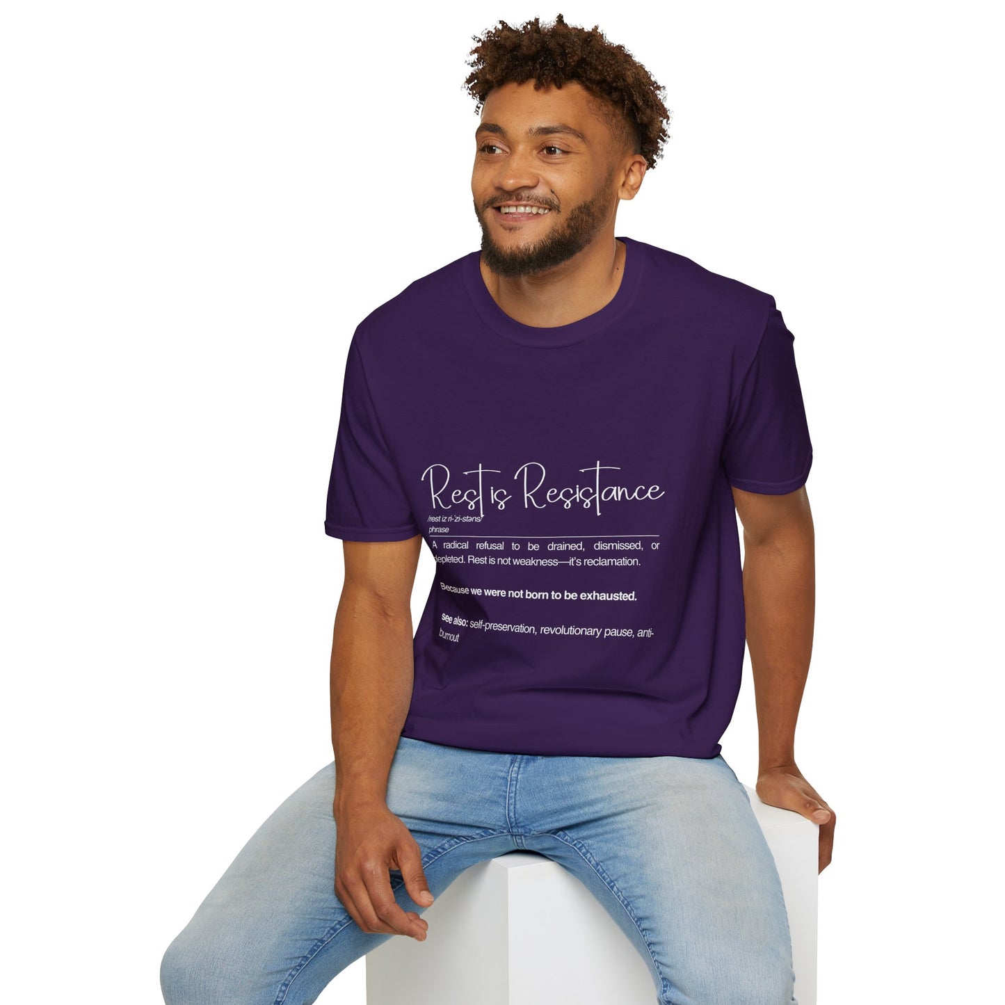 Rest is Resistance - A radical refusal to be drained, dismissed, or depleted Unisex Tee, Soft style Fashion, Motivational Quote