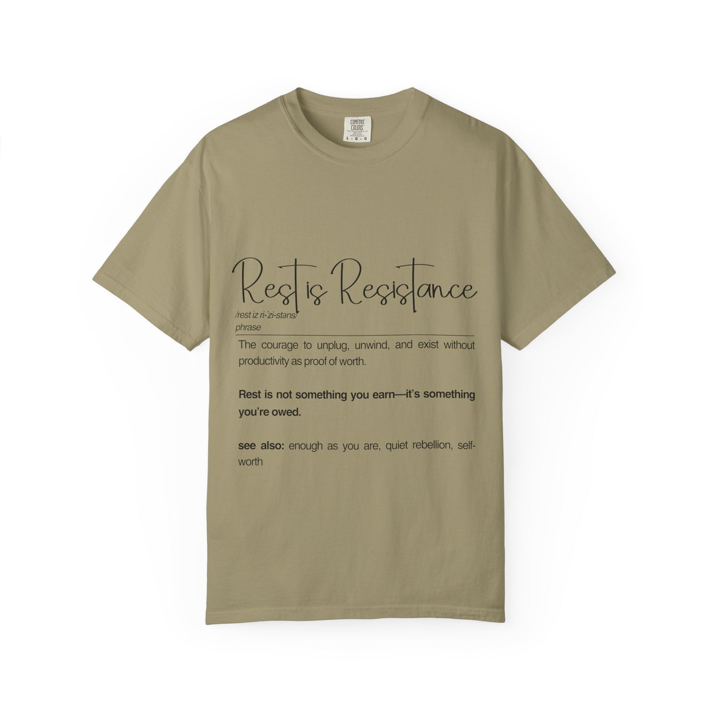 Rest is Resistance - The courage to unplug, unwind, and exist without productivity Unisex T-Shirt, Mindfulness | Self-Care Wear, Cozy Apparel