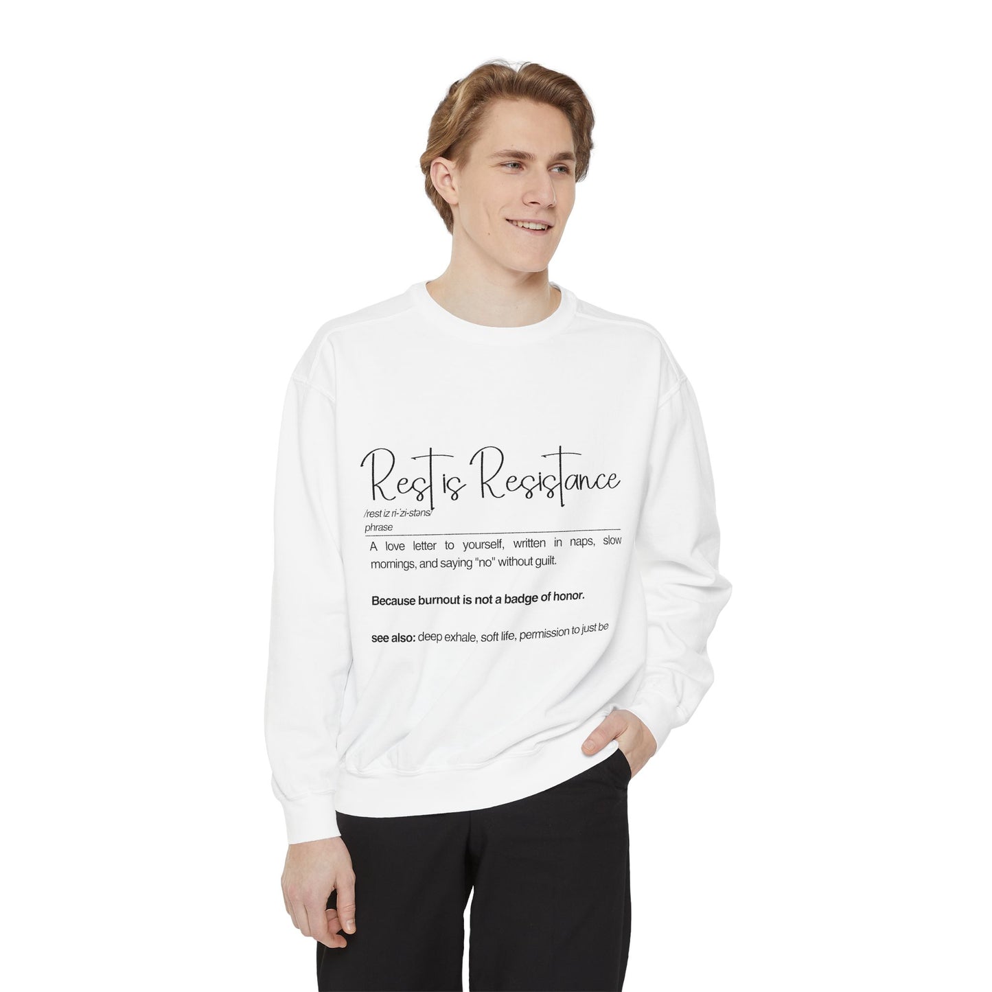 Rest is Resistance Sweatshirt - Cozy Self-Care Apparel