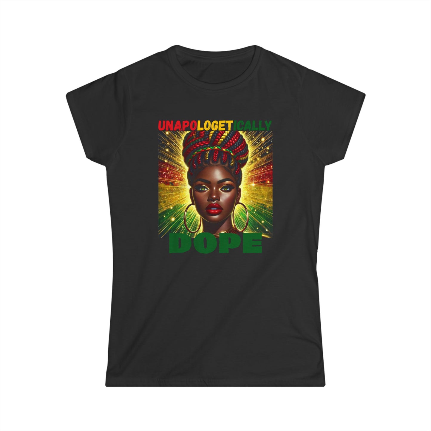 Unapologetically Dope Women's Tee - Empowering Graphic Shirt, Casual Wear, Gifts for Her, Black Girl Magic Fashion, Statement Tee