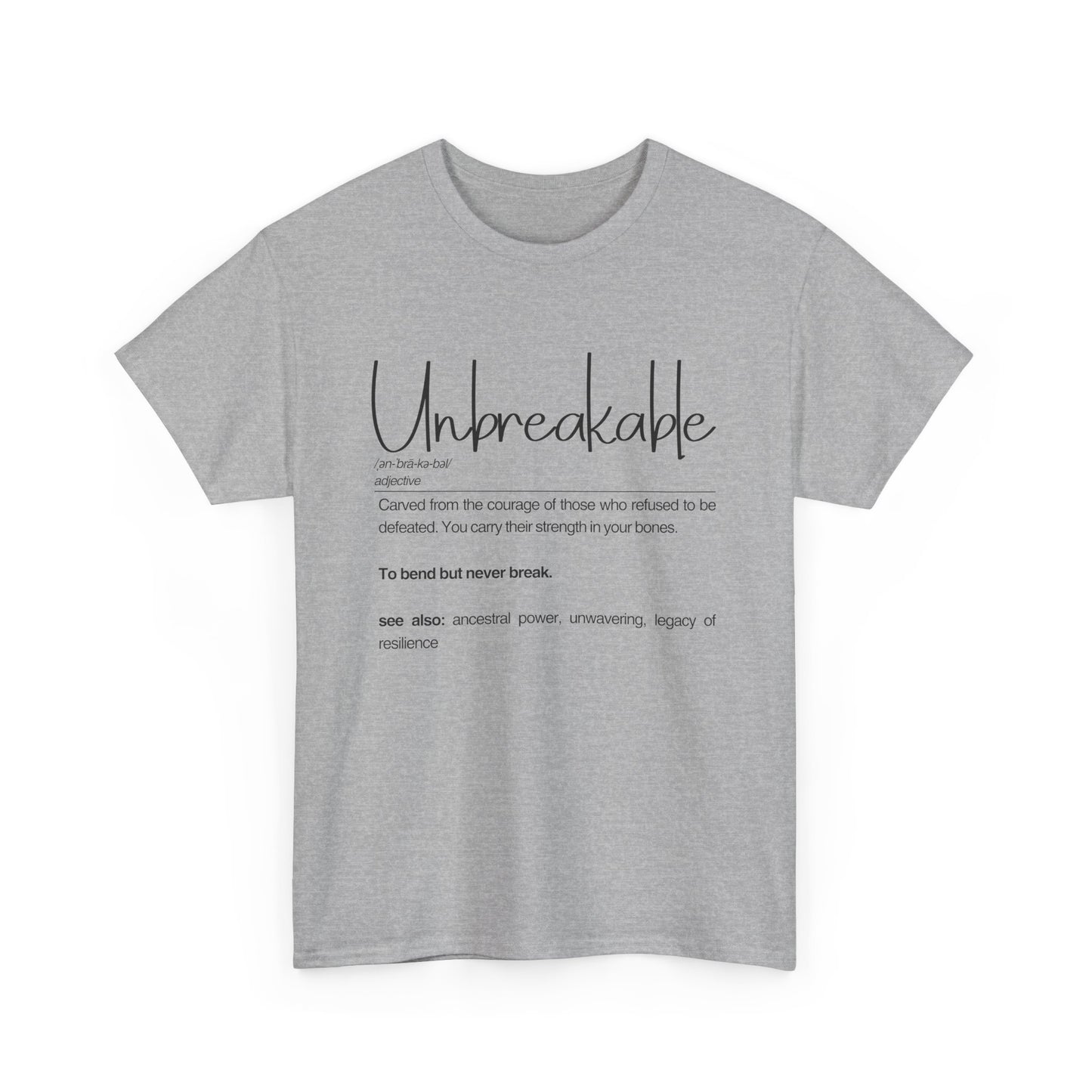 Unbreakable Unisex Heavy Cotton Tee, Empowering Cotton Shirt, Inspirational Tee, Motivational Gift, Casual Wear, Birthday Gift