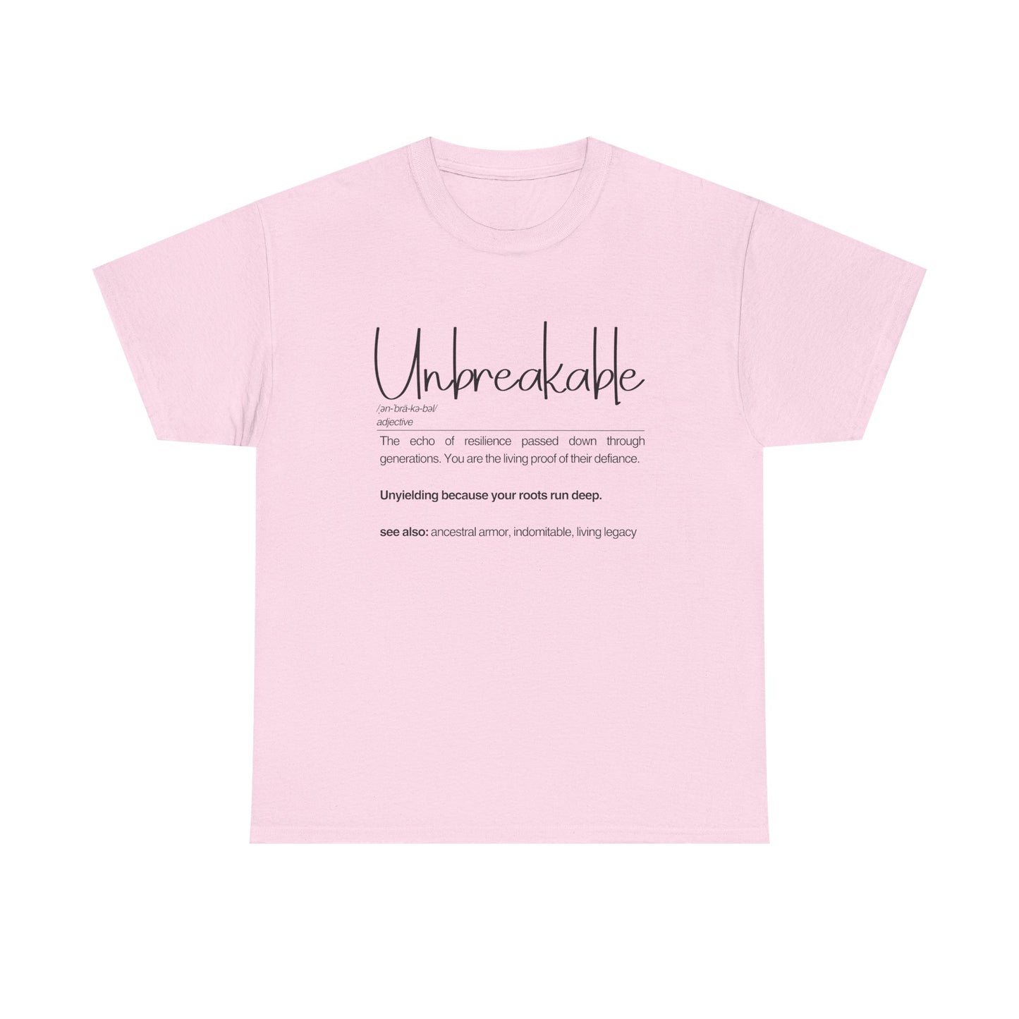 Unbreakable Message T-Shirt, Inspirational Gift, Unisex Cotton Tee, Motivational Apparel, Everyday Wear, Positive Vibes