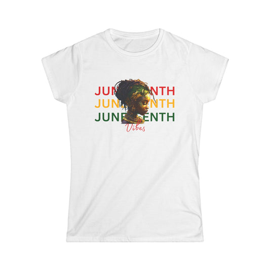 Juneteenth Vibes Women's Softstyle Tee, Black History Month Shirt, Affirmation Tee, Celebration Top, Comfortable Graphic T-Shirt