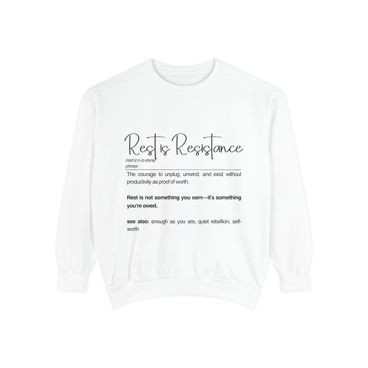 Rest is Resistance Sweatshirt - Self-Care & Rebellion