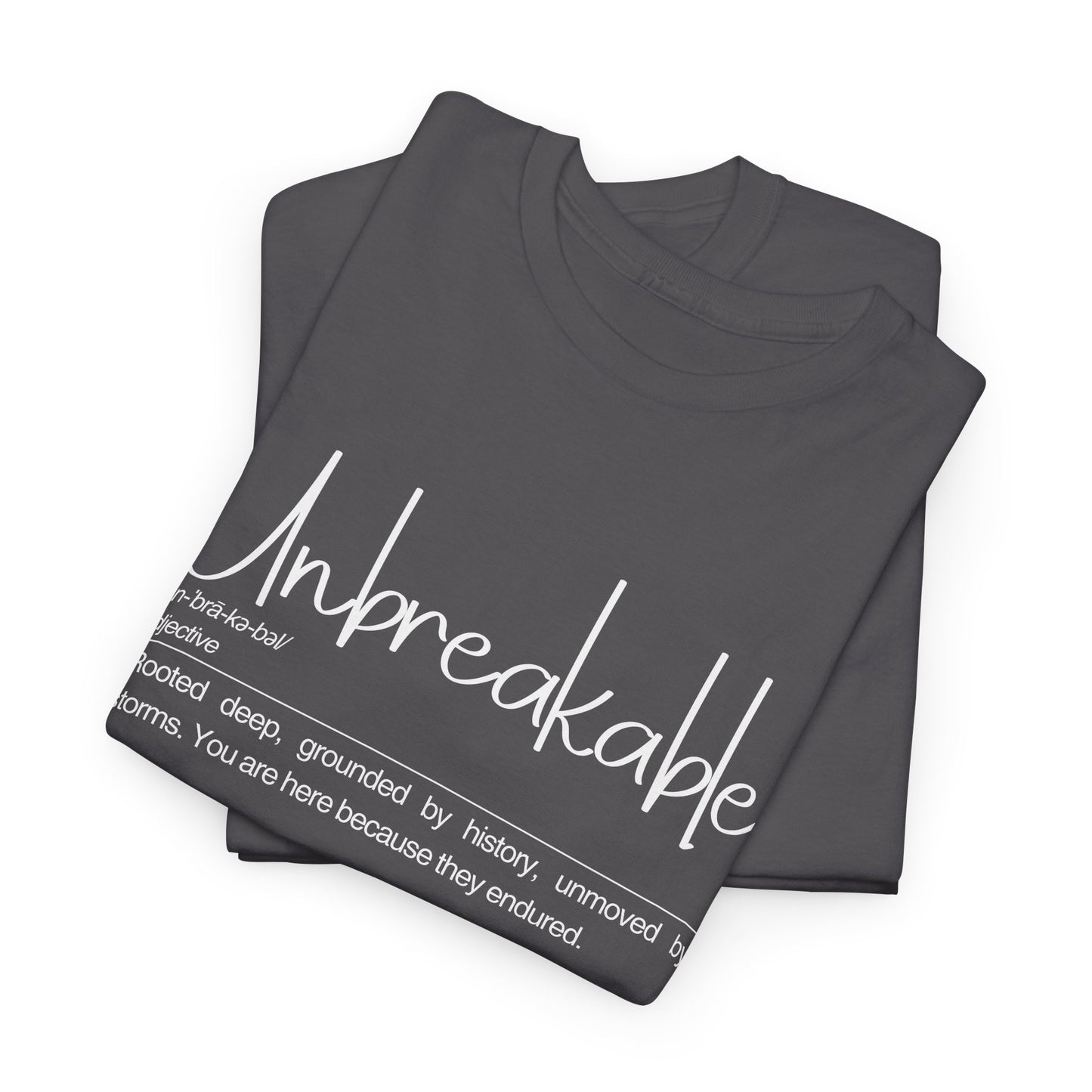 Unbreakable Definition Tee | Unisex Heavy Cotton Shirt, Vintage Inspirational Gift, Casual Wear, Motivational Quote T-Shirt