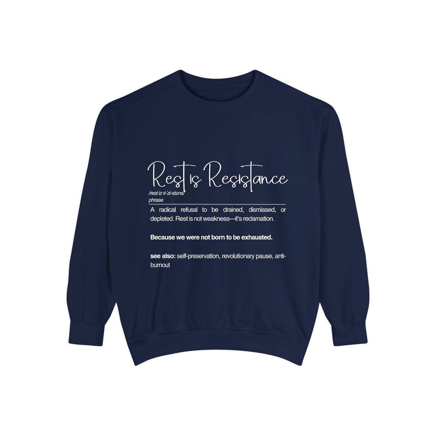 Rest is Resistance Sweatshirt | Comfortable & Empowering