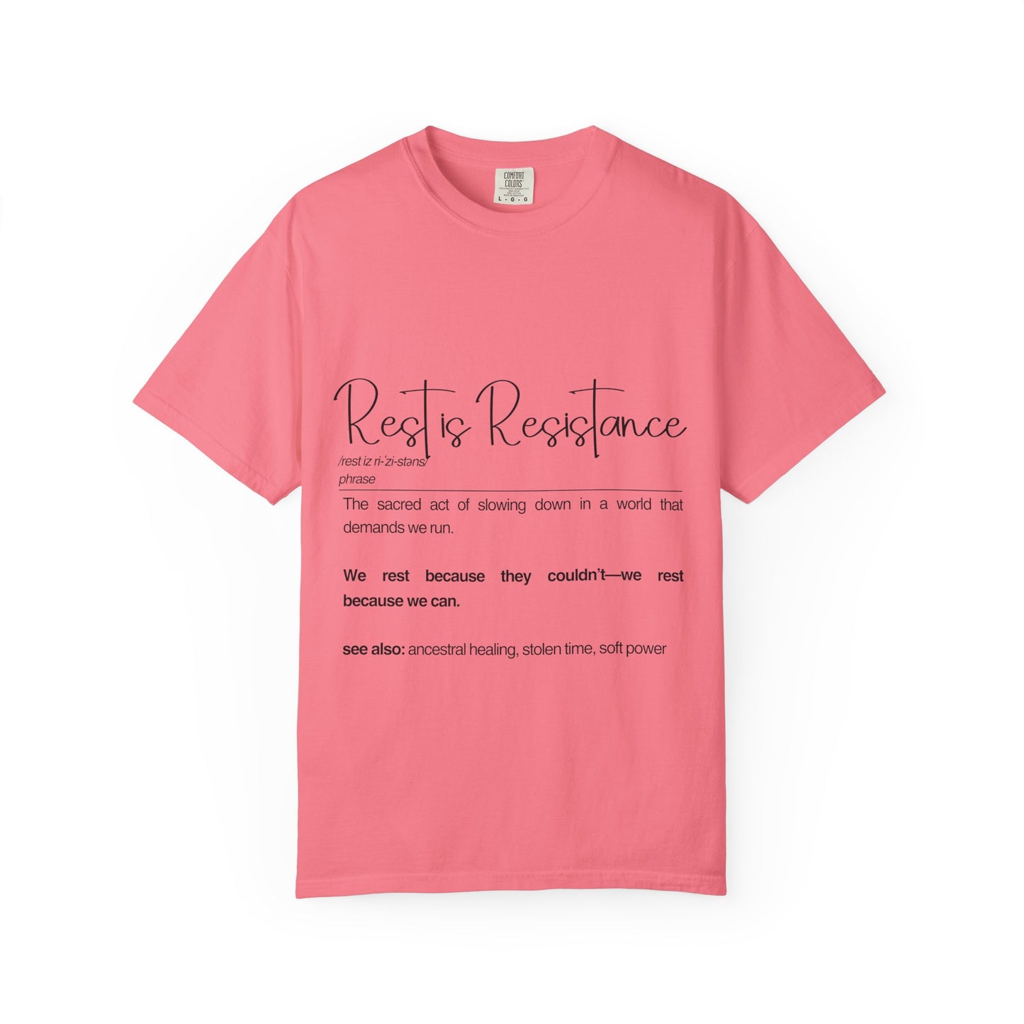 Rest is Resistance - The sacred act of slowing down in a world, Unisex T-Shirt, Inspirational Cotton Tee, Mindfulness Gift, Relaxation Shirt