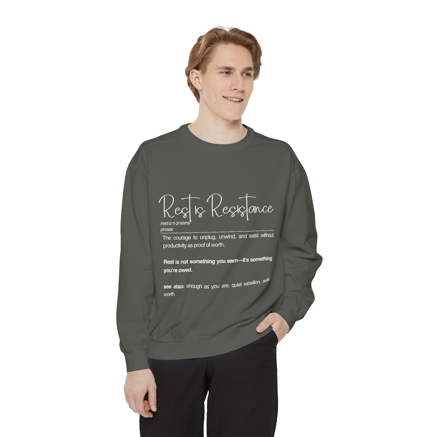 Rest Is Resistance Sweatshirt - Relaxation