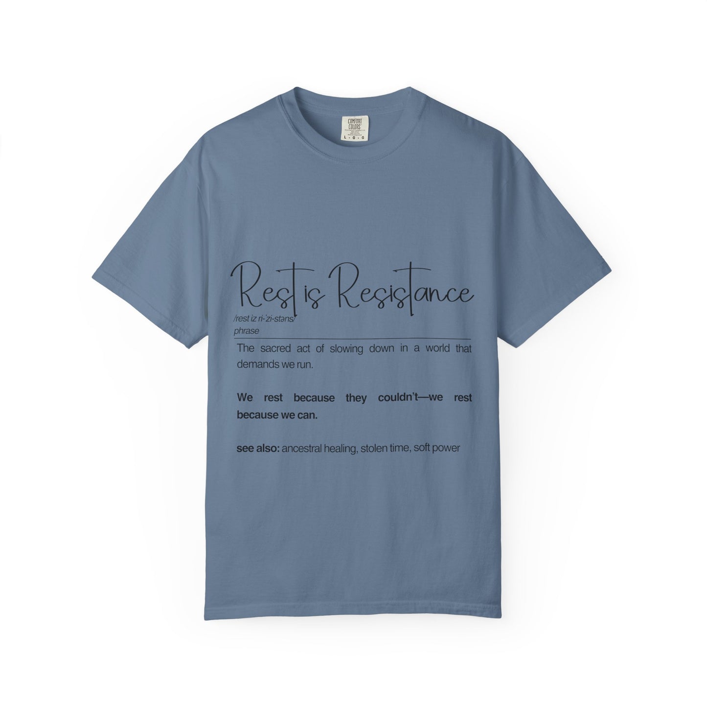 Rest is Resistance - The sacred act of slowing down in a world, Unisex T-Shirt, Inspirational Cotton Tee, Mindfulness Gift, Relaxation Shirt