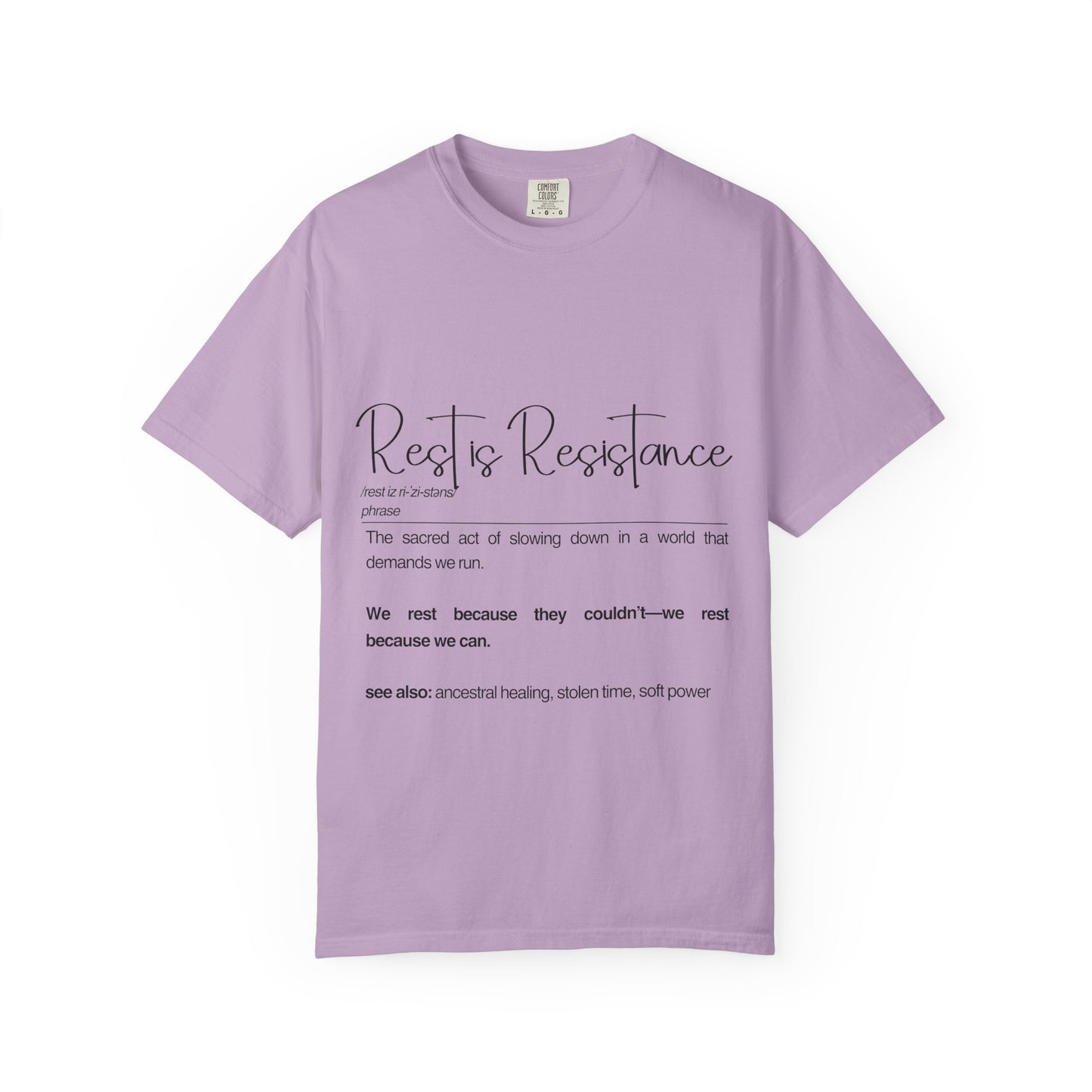 Rest is Resistance - The sacred act of slowing down in a world, Unisex T-Shirt, Inspirational Cotton Tee, Mindfulness Gift, Relaxation Shirt