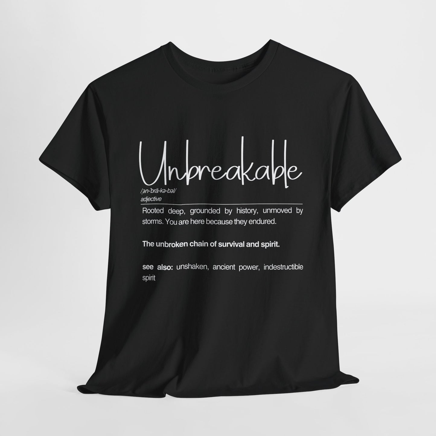 Unbreakable Definition Tee | Unisex Heavy Cotton Shirt, Vintage Inspirational Gift, Casual Wear, Motivational Quote T-Shirt