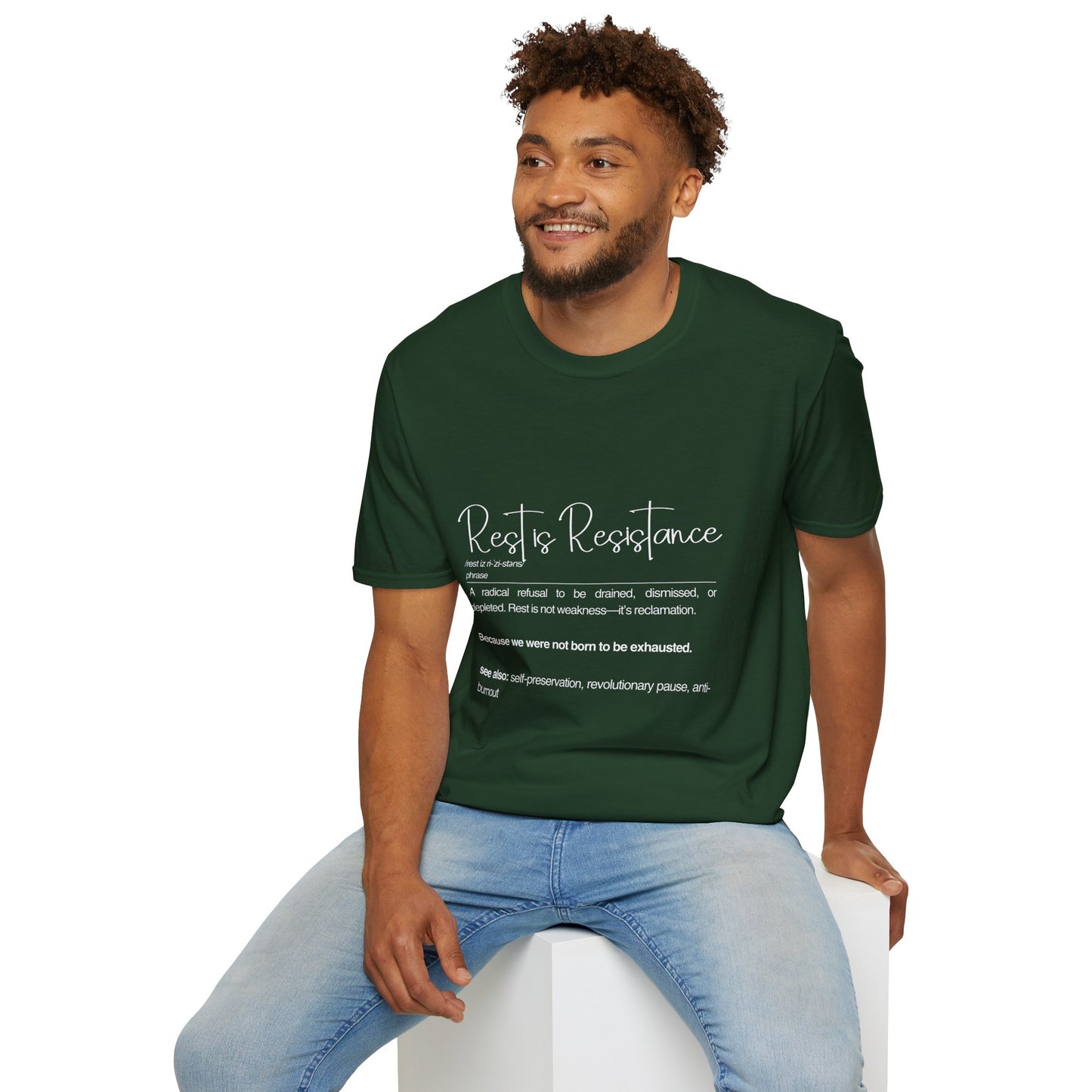 Rest is Resistance - A radical refusal to be drained, dismissed, or depleted Unisex Tee, Soft style Fashion, Motivational Quote