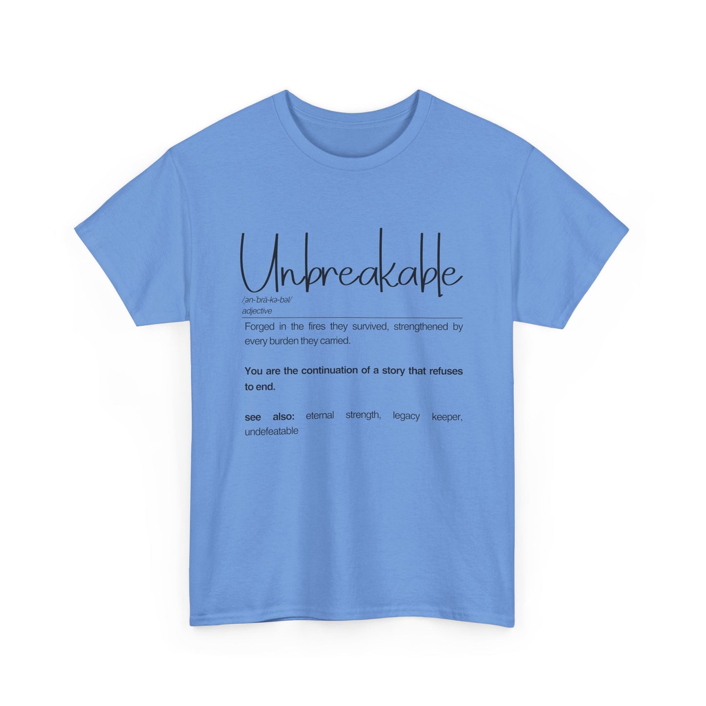 Unbreakable Inspirational Tee, Motivational Gift, Unisex Cotton Shirt, Self-Improvement Apparel, Casual Everyday Wear