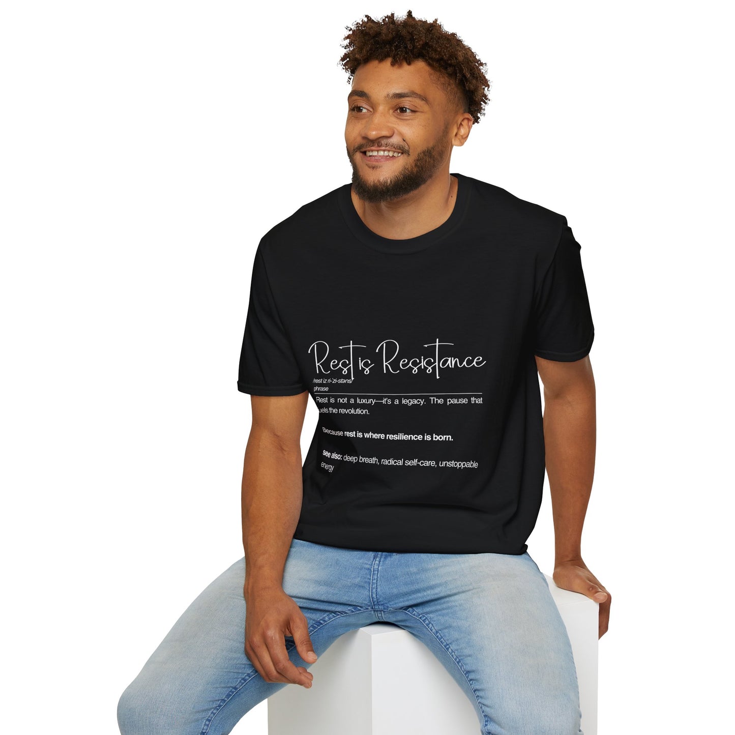 Rest is Resistance - Rest is not a luxury Unisex Soft style T-Shirt, Inspirational Tee, Motivational Shirt, Self-Care Gift