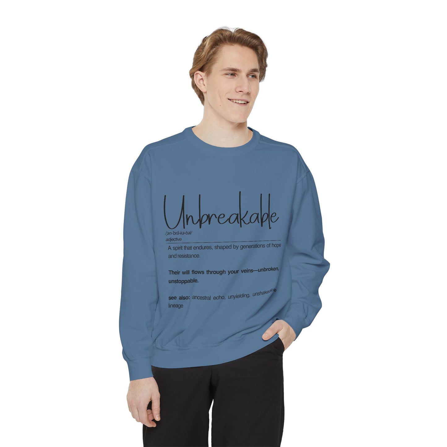 'Unbreakable' Motivational Sweatshirt