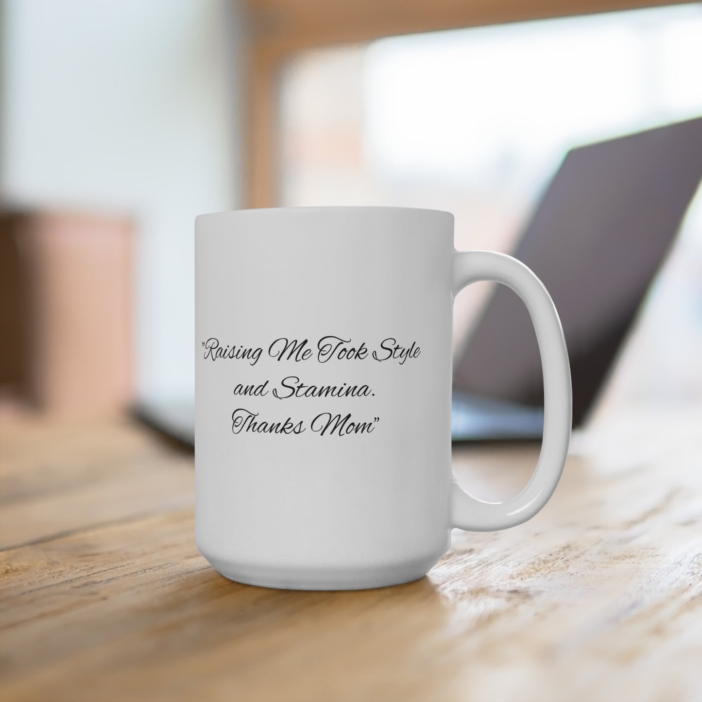 Inspirational Mom Mug - 15oz Coffee Cup with Floral Design & Heartfelt Quote