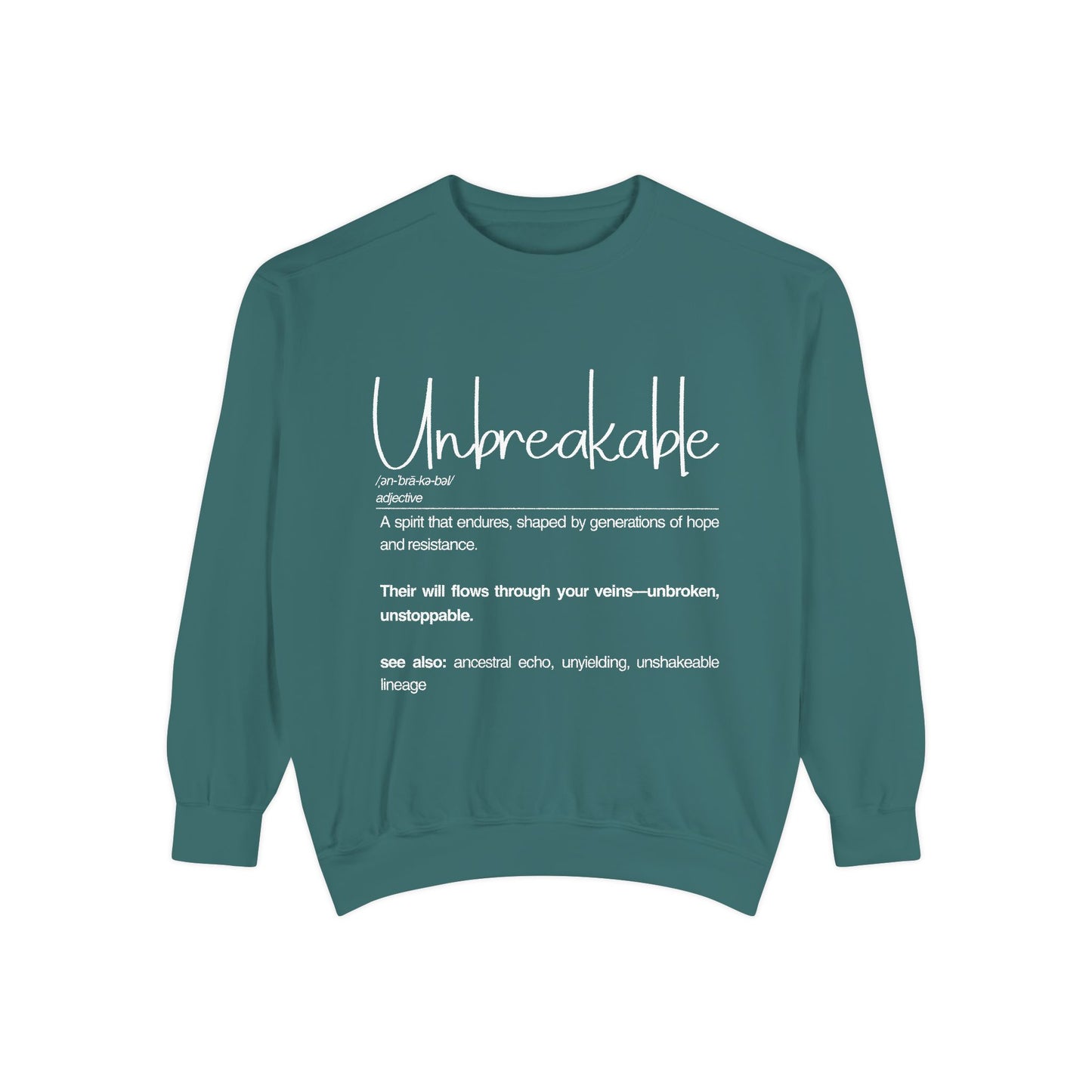 'Unbreakable' Inspirational Sweatshirt