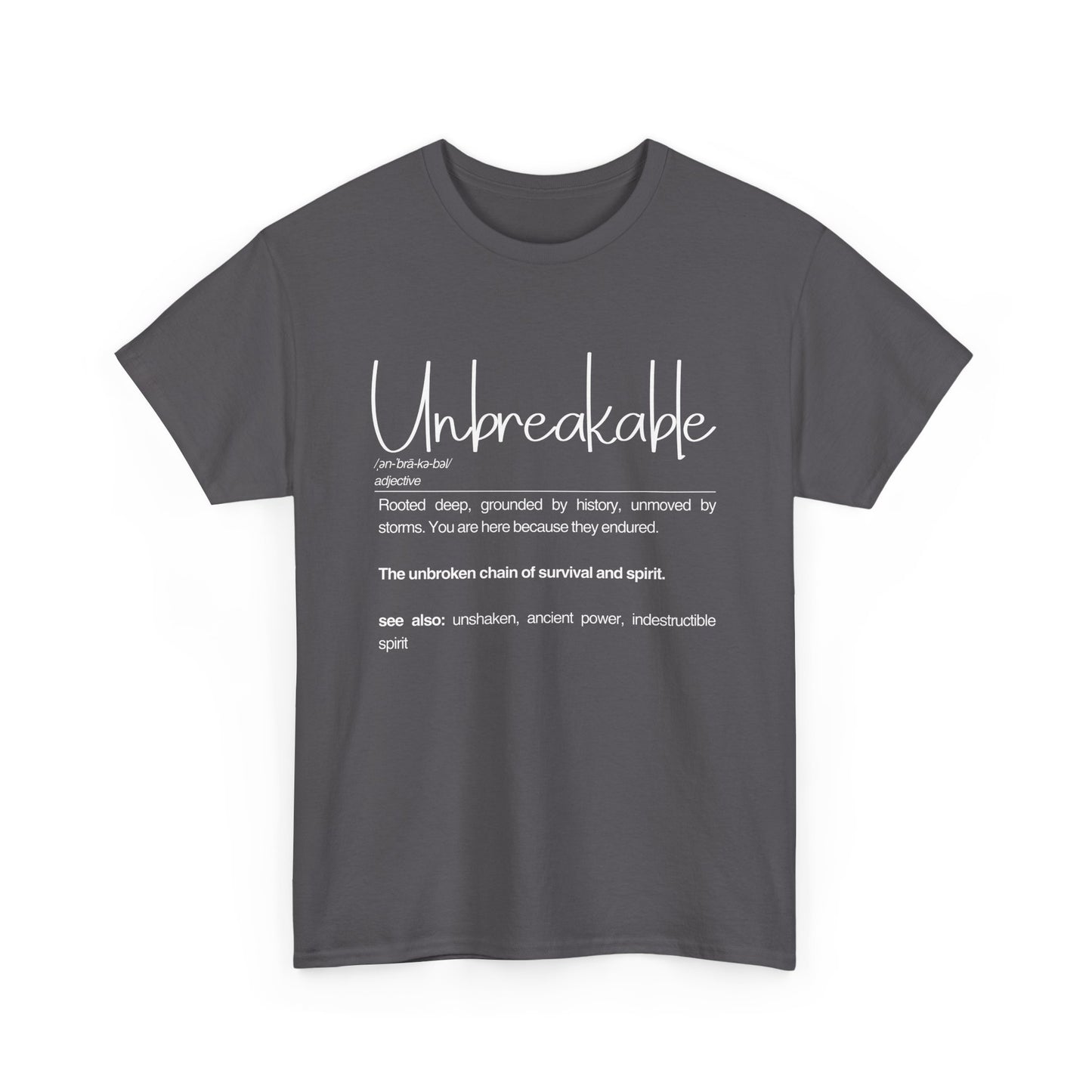 Unbreakable Definition Tee | Unisex Heavy Cotton Shirt, Vintage Inspirational Gift, Casual Wear, Motivational Quote T-Shirt