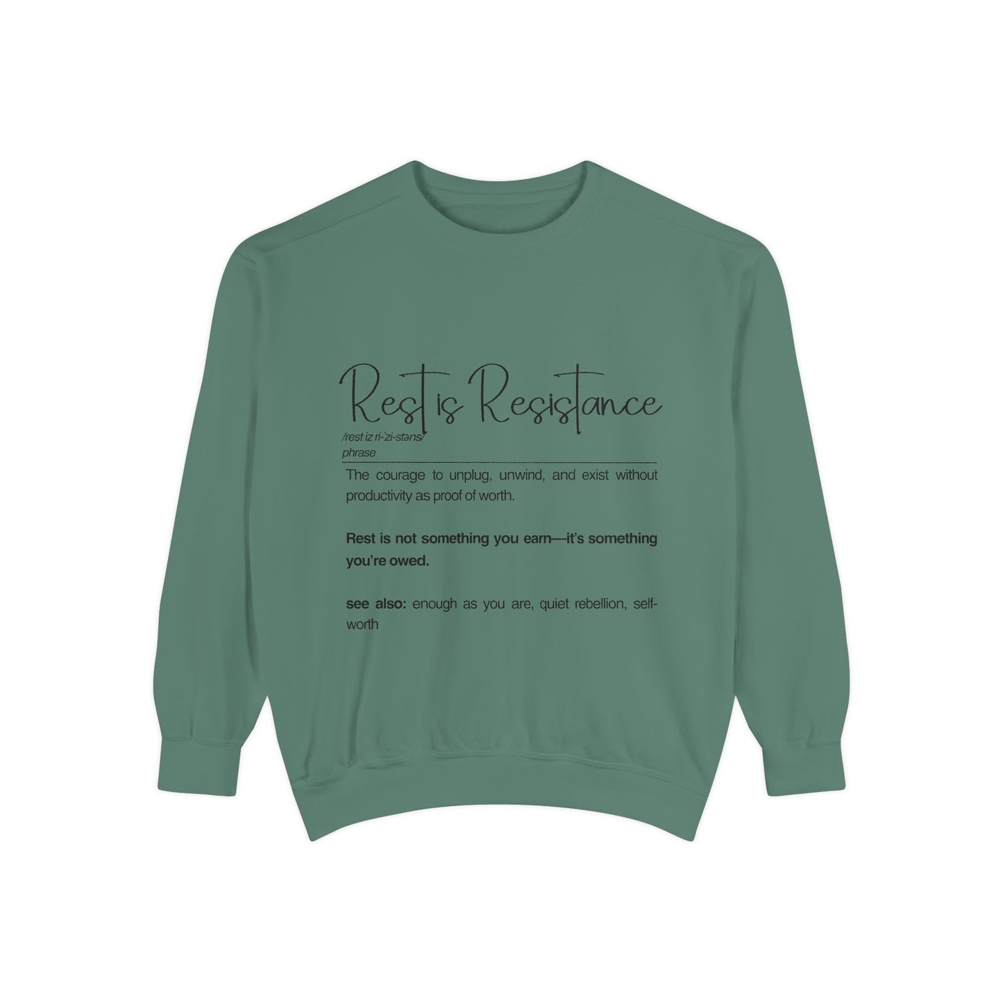 Rest is Resistance Sweatshirt - Self-Care & Rebellion