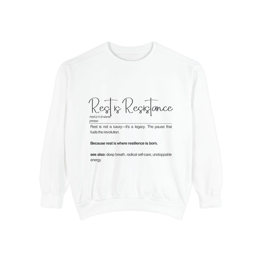 Rest & Resistance Sweatshirt - Inspirational Self-Care