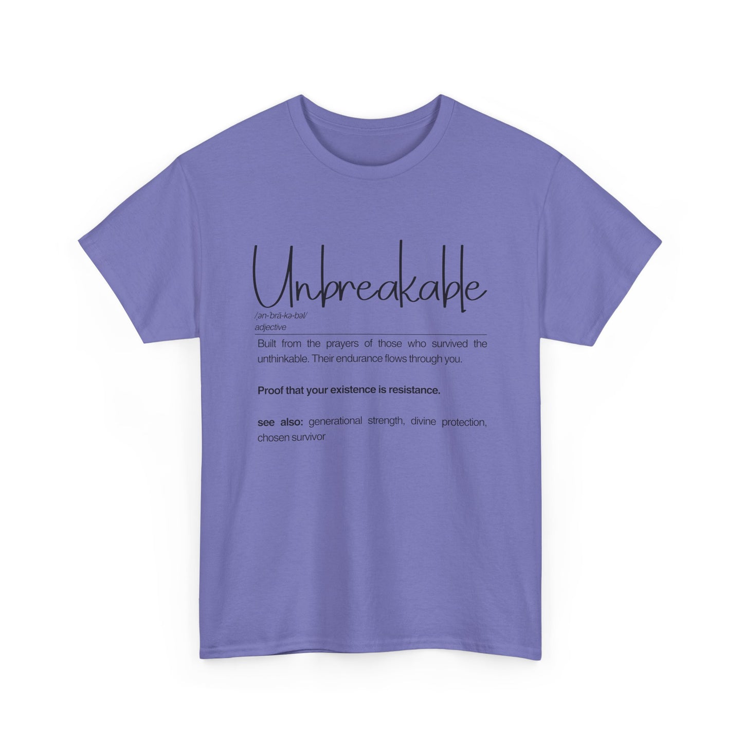 Unbreakable Unisex Heavy Cotton Tee, Inspirational T-Shirt, Gift for Friends, Motivational Apparel, Meaningful Quote Shirt