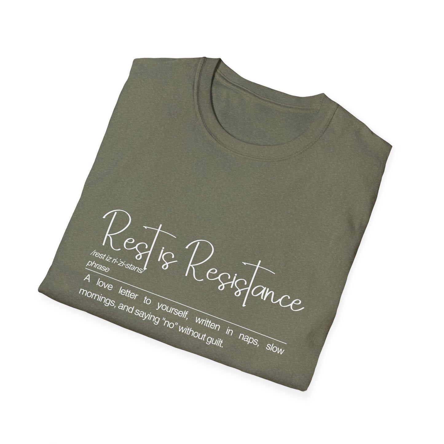 Rest is Resistance - A love letter to yourself Unisex Soft style Tee, Gift for Mental Health Awareness