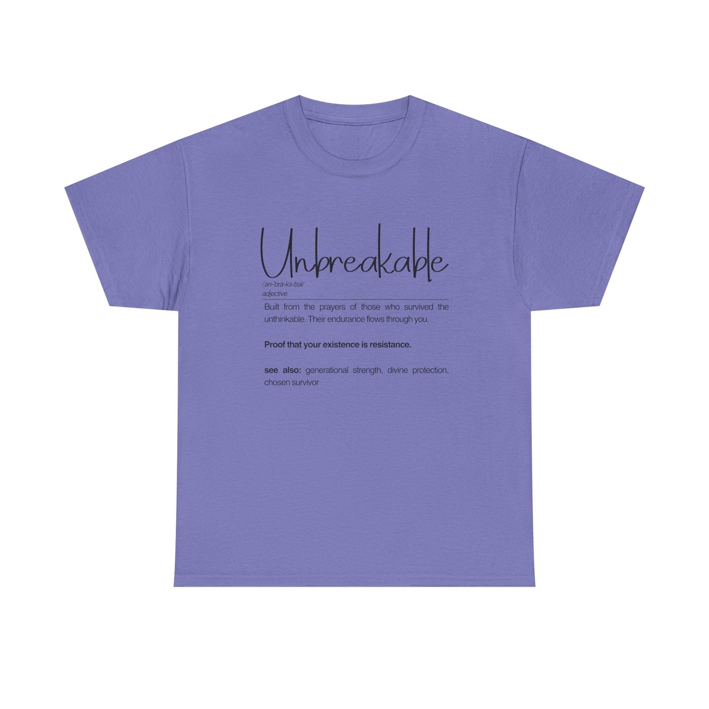 Unbreakable Unisex Heavy Cotton Tee, Inspirational T-Shirt, Gift for Friends, Motivational Apparel, Meaningful Quote Shirt
