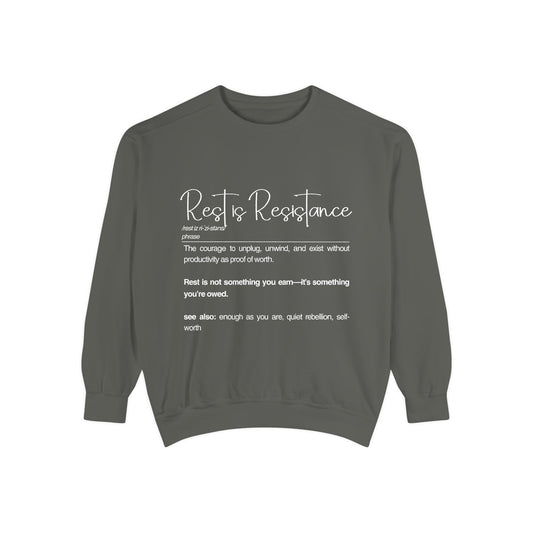 Rest Is Resistance Sweatshirt - Relaxation