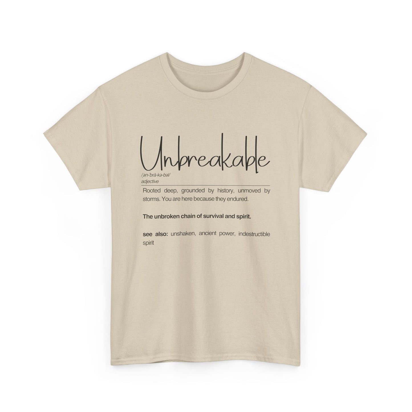 Unbreakable Unisex Heavy Cotton Tee | Casual Wear, Inspirational Gift, Everyday Comfort, Birthday Present, Motivational Apparel