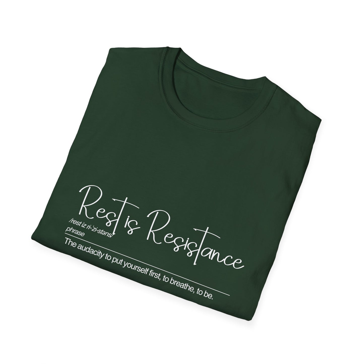Rest is Resistance - The audacity to put yourself first Unisex Softstyle T-Shirt - Casual Comfort Tee for All Occasions