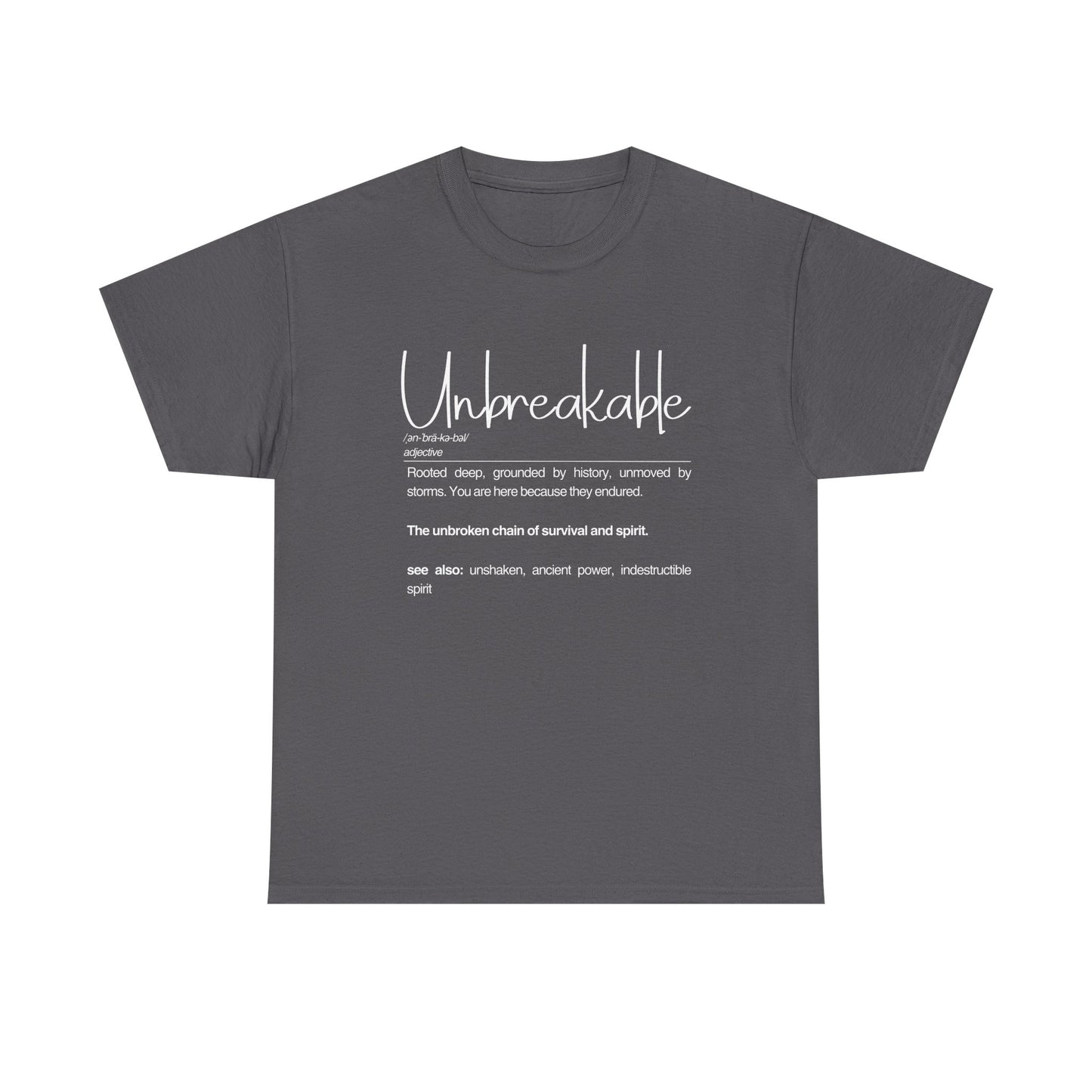 Unbreakable Definition Tee | Unisex Heavy Cotton Shirt, Vintage Inspirational Gift, Casual Wear, Motivational Quote T-Shirt