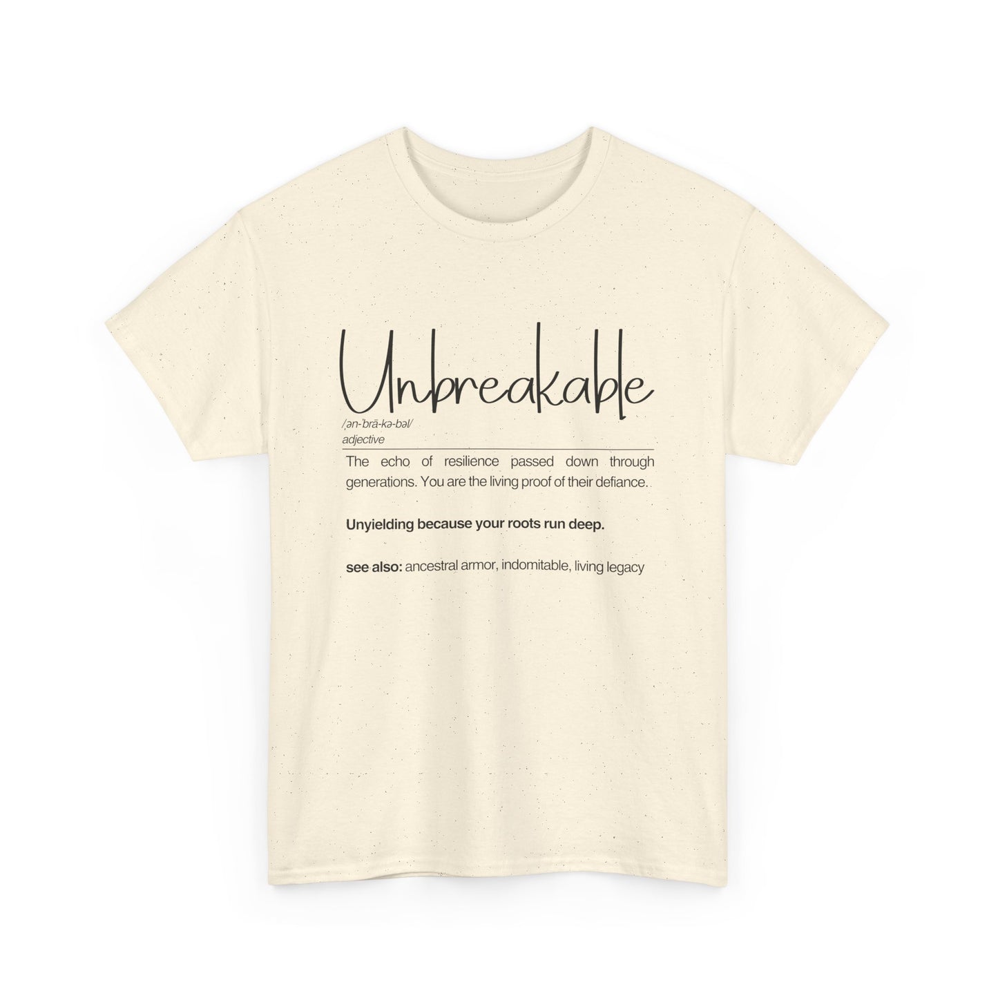 Unbreakable Message T-Shirt, Inspirational Gift, Unisex Cotton Tee, Motivational Apparel, Everyday Wear, Positive Vibes