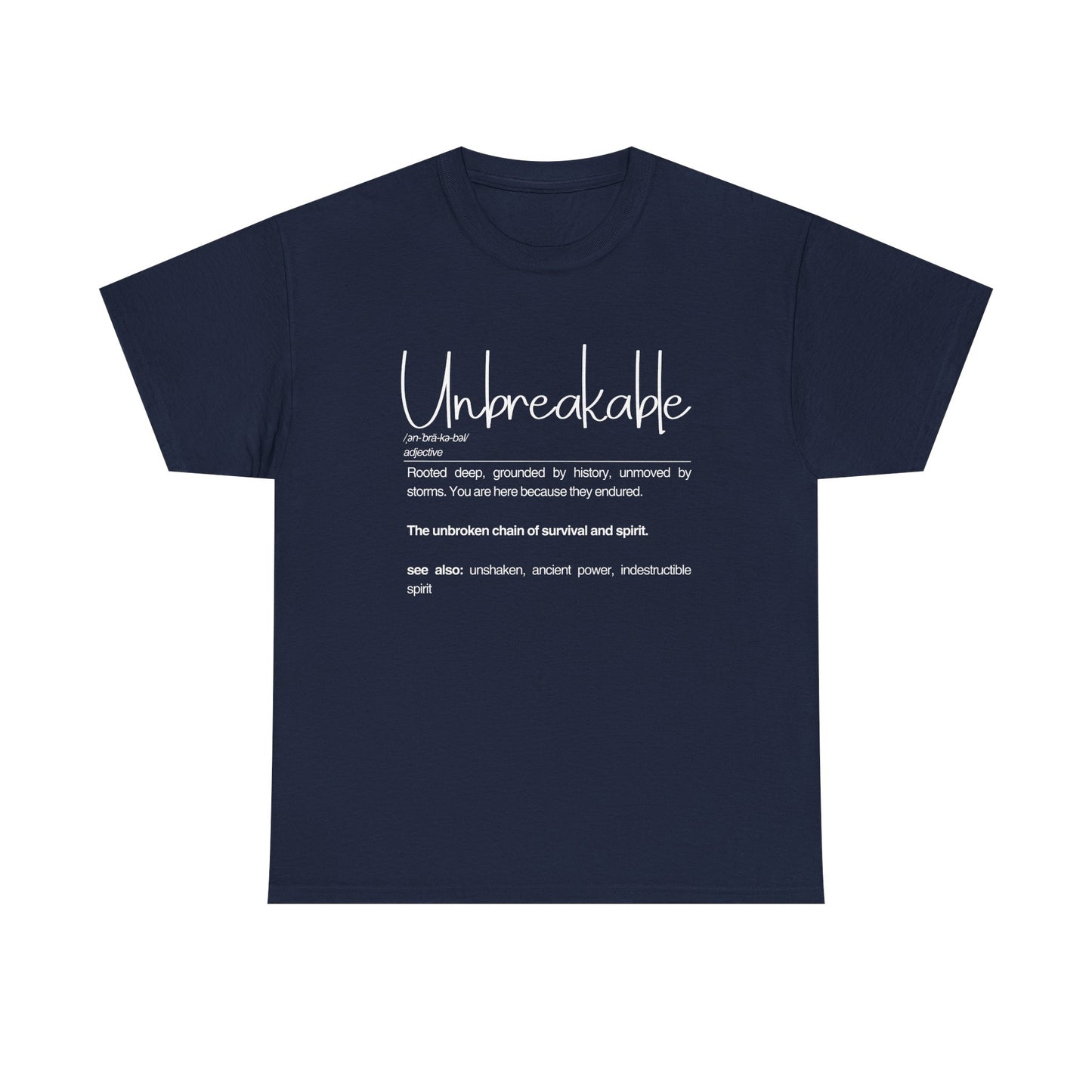 Unbreakable Definition Tee | Unisex Heavy Cotton Shirt, Vintage Inspirational Gift, Casual Wear, Motivational Quote T-Shirt