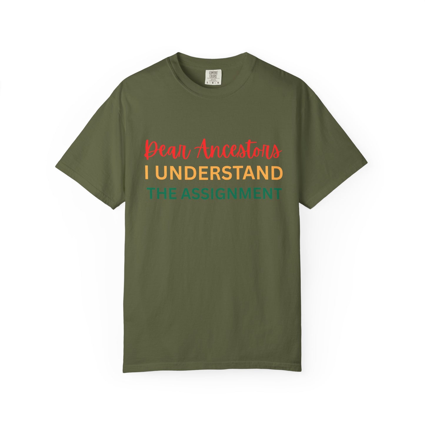 Dear Ancestors Unisex T-shirt, Funny Tee, Gift for Family, Heritage Pride Shirt, Casual Everyday Wear, Unique Statement Tee