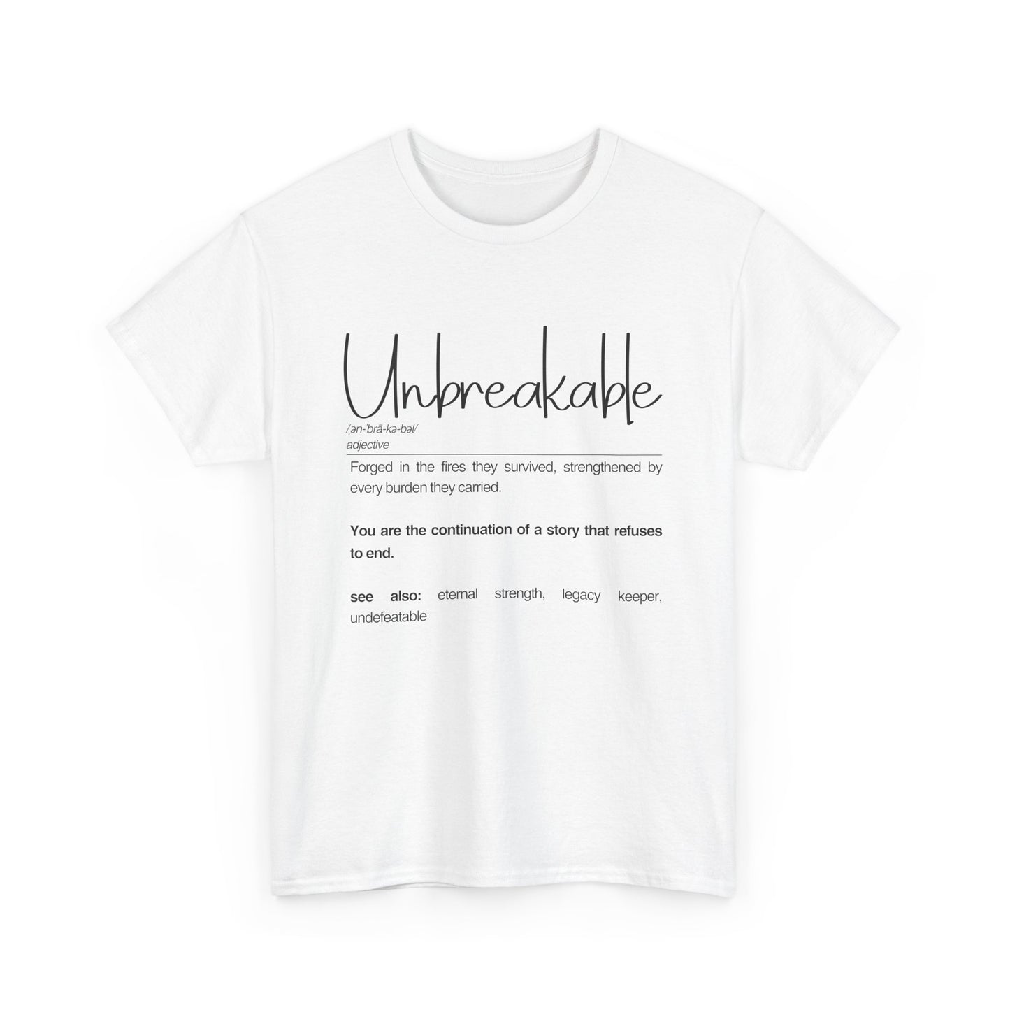 Unbreakable Inspirational Tee, Motivational Gift, Unisex Cotton Shirt, Self-Improvement Apparel, Casual Everyday Wear