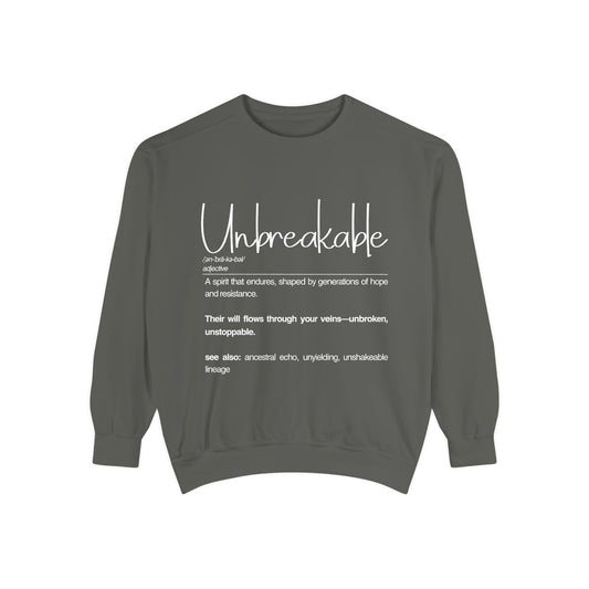 'Unbreakable' Inspirational Sweatshirt