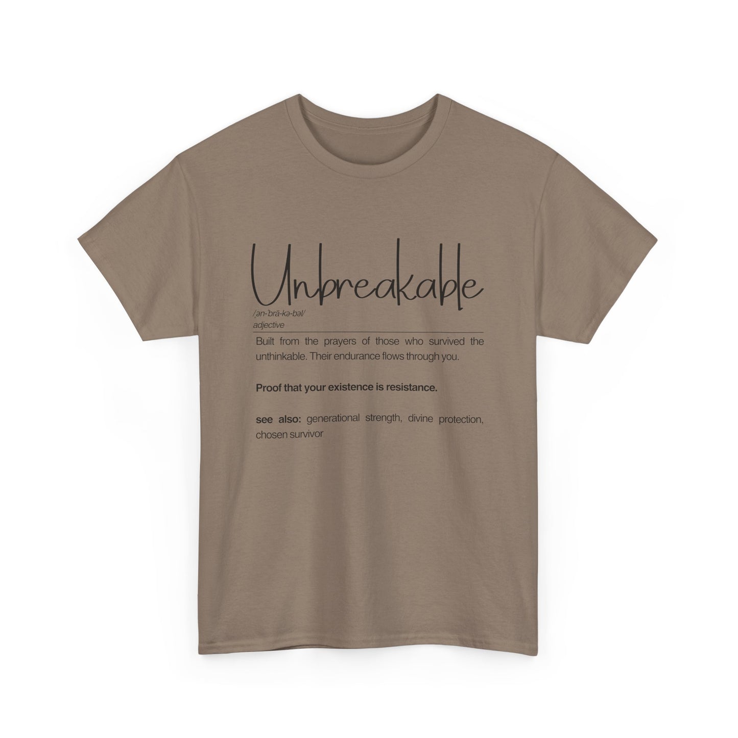 Unbreakable Unisex Heavy Cotton Tee, Inspirational T-Shirt, Gift for Friends, Motivational Apparel, Meaningful Quote Shirt