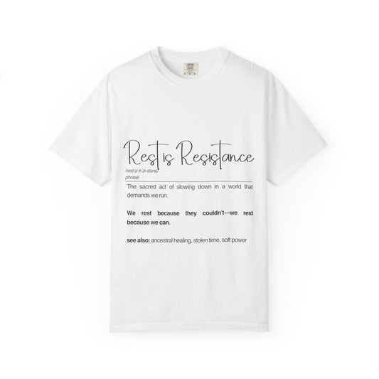 Rest is Resistance - The sacred act of slowing down in a world, Unisex T-Shirt, Inspirational Cotton Tee, Mindfulness Gift, Relaxation Shirt