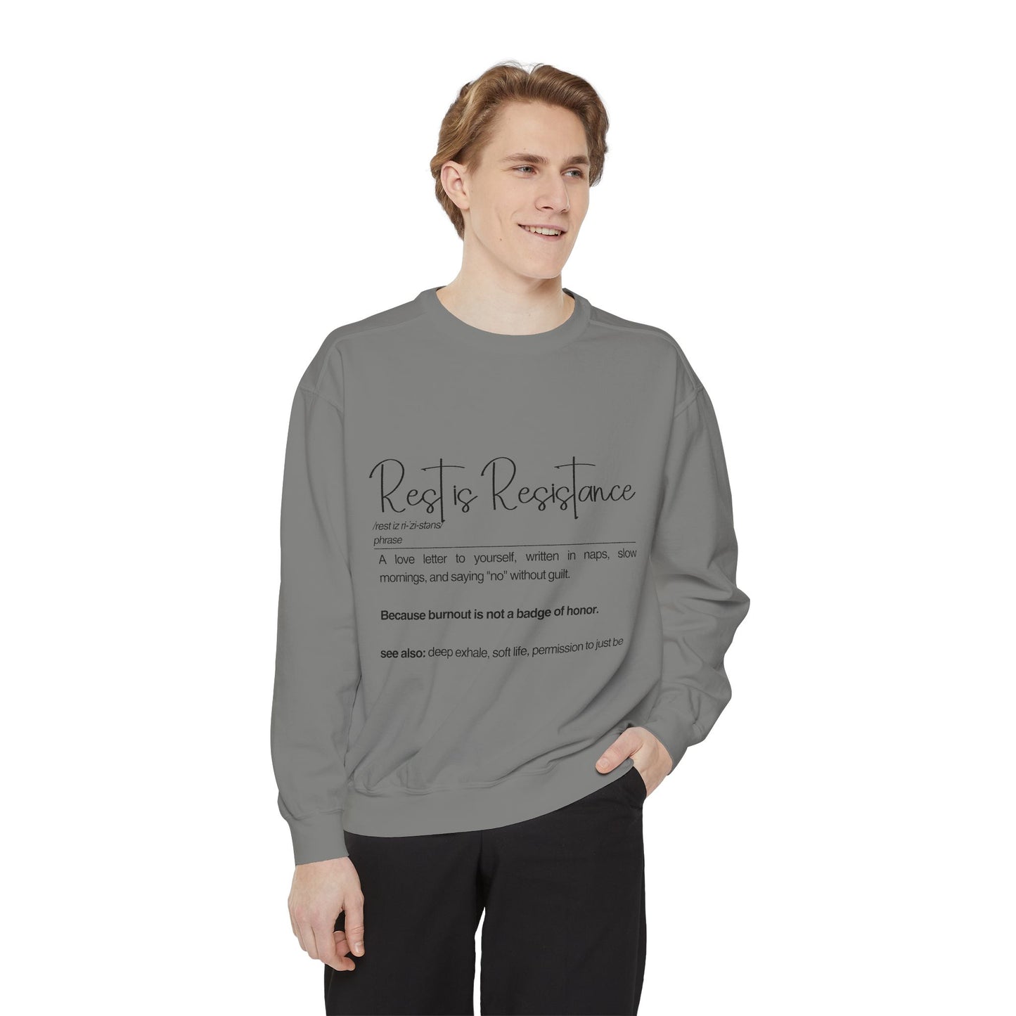 Rest is Resistance Sweatshirt - Cozy Self-Care Apparel