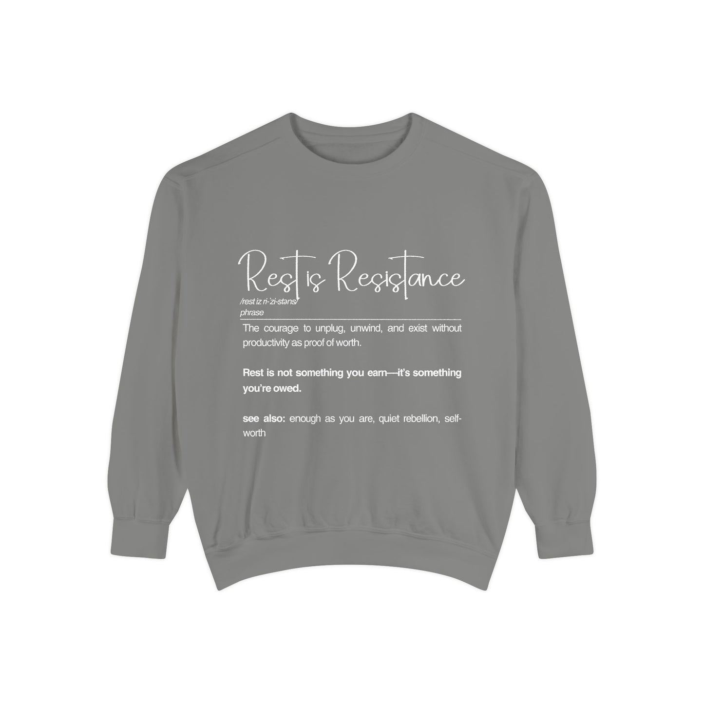 Rest Is Resistance Sweatshirt - Relaxation