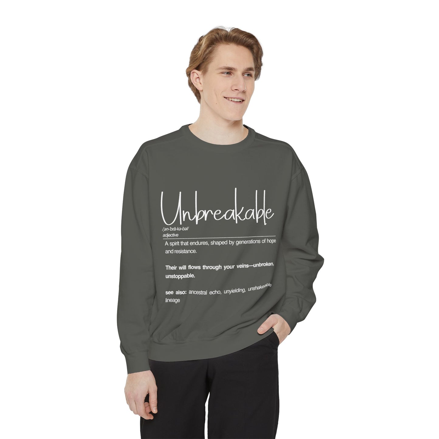 'Unbreakable' Inspirational Sweatshirt