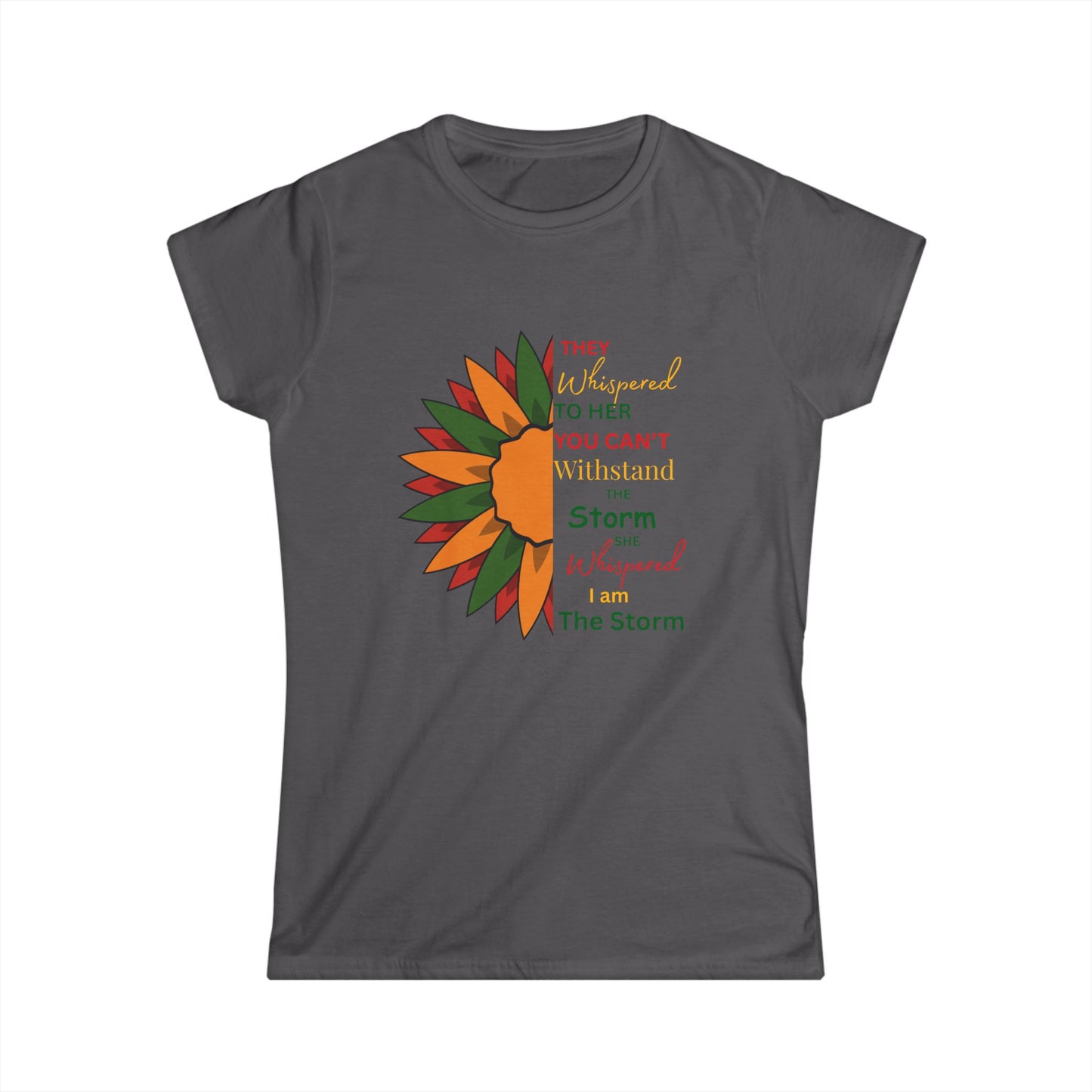 Inspirational Floral Women's Tee, Positive Quote Shirt, Gift for Her, Spring/Summer Fashion, Motivational Quote Tee