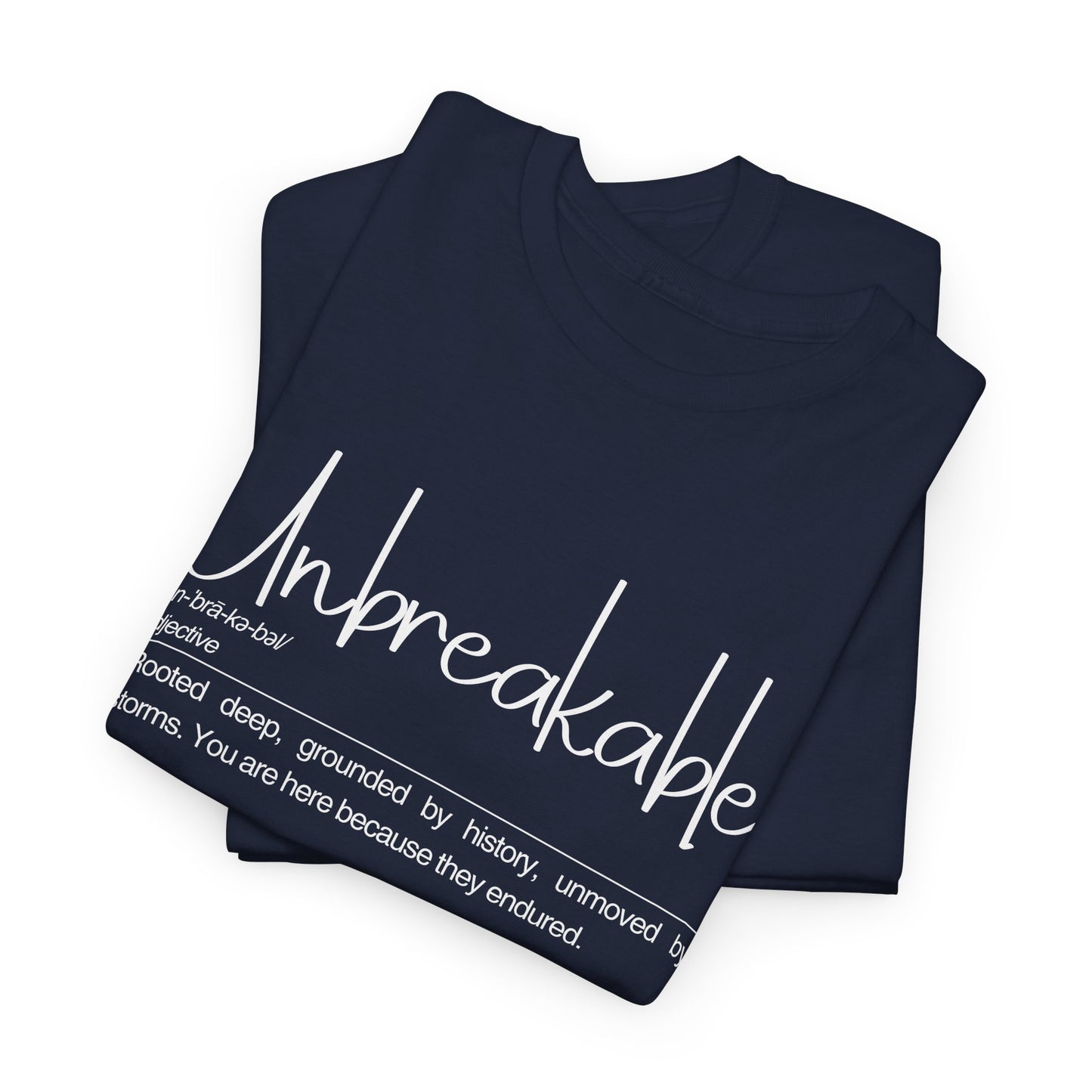 Unbreakable Definition Tee | Unisex Heavy Cotton Shirt, Vintage Inspirational Gift, Casual Wear, Motivational Quote T-Shirt