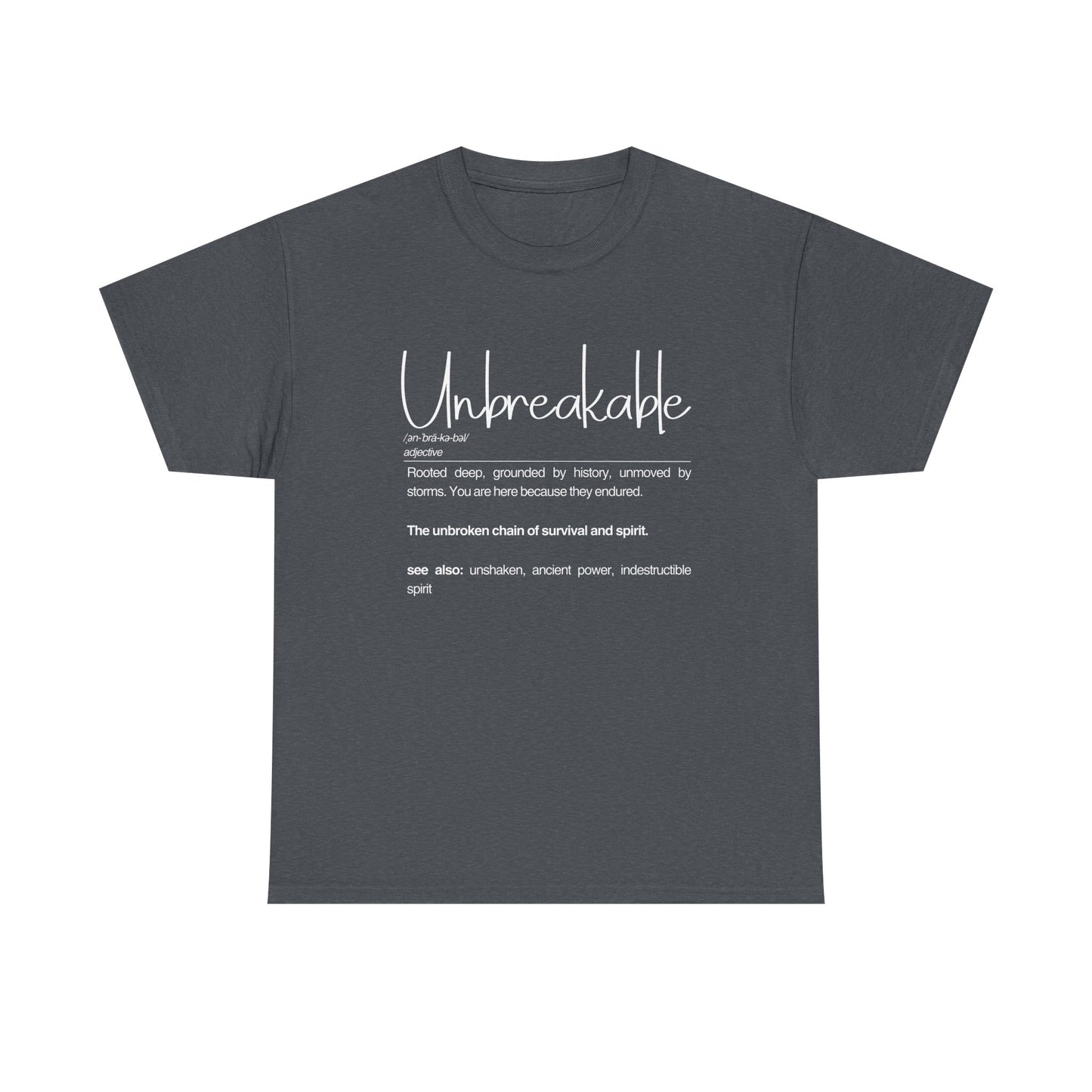 Unbreakable Definition Tee | Unisex Heavy Cotton Shirt, Vintage Inspirational Gift, Casual Wear, Motivational Quote T-Shirt