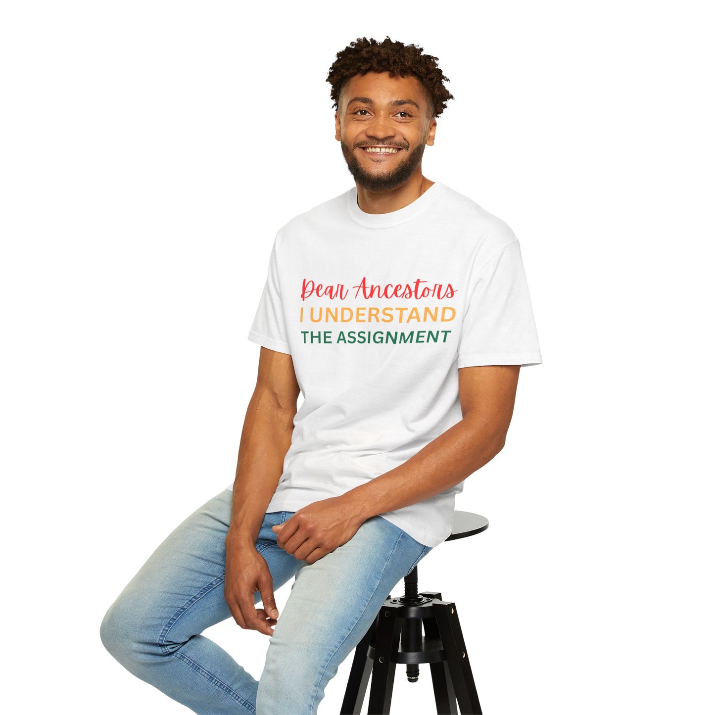 Dear Ancestors Unisex T-shirt, Funny Tee, Gift for Family, Heritage Pride Shirt, Casual Everyday Wear, Unique Statement Tee