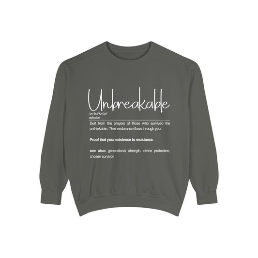 'Unbreakable' Inspirational Sweatshir